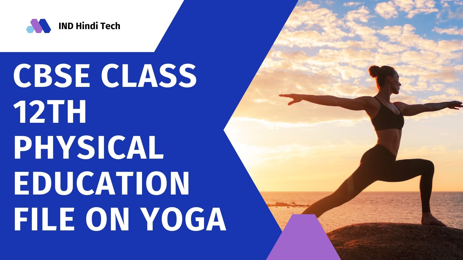 CBSE Class 12th Physical Education File On Yoga